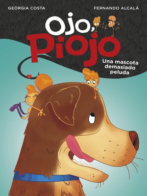cover image of Una mascota demasiado peluda (Ojo, Piojo 4)